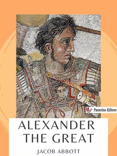 Alexander the Great (eBook, ePUB) - Abbott, Jacob