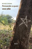 Pensando a quasi voce alta (eBook, ePUB)