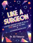 Like A Surgeon (eBook, ePUB) Like A Surgeon (eBook, ePUB)