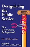 Deregulating the Public Service (eBook, ePUB) Deregulating the Public Service (eBook, ePUB)