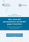 Diez años del pensamiento social del papa Francisco (eBook, ePUB)