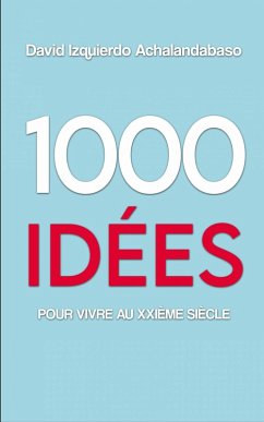 Cover 1000 Idées Pour Vivre Au Xxième Siècle (eBook, ePUB)