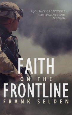 Faith on the Frontline (eBook, ePUB) - Selden, Frank