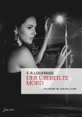 DER ÜBEREILTE MORD - EIN FALL FÜR MR. UND MRS. NORTH (eBook, ePUB)