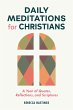 Daily Meditations for Christians... - Bild 1