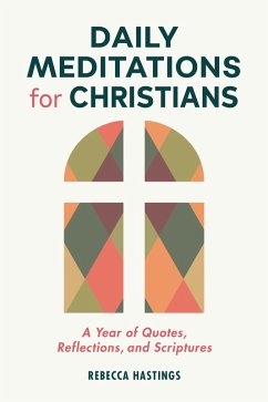Daily Meditations for Christians (eBook, ePUB) - Hastings, Rebecca