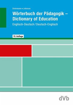 Wörterbuch der Pädagogik Englisch-Deutsch / Deutsch-Englisch (eBook, ePUB) - Dohrmann, Wolfgang; Johnson, Lesley