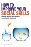 How to Improve Your Social Skills (eBook, ePUB)