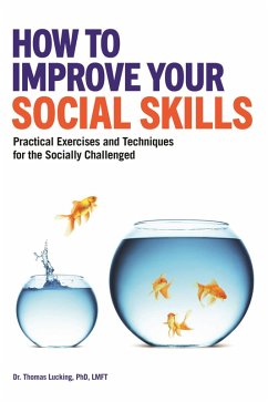 How to Improve Your Social Skills (eBook, ePUB) - Lucking, Thomas
