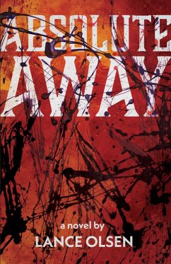 Absolute Away (eBook, ePUB) - Olsen, Lance