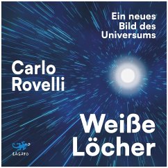 Weiße Löcher (MP3-Download) - Rovelli, Carlo