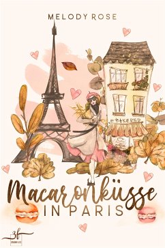 Macaronküsse in Paris (eBook, ePUB) - Rose, Melody