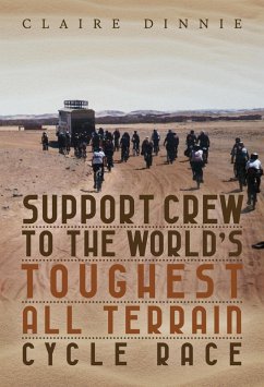 Support Crew to the World's Toughest All Terrain Cycle Race (eBook, ePUB) - Dinnie, Claire