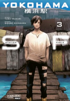 Yokohama Station Fable 3 (eBook, ePUB) - Shinkawa, Gonbe; Isukari, Yuba