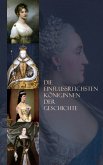 Die einflussreichsten Königinnen der Geschichte (eBook, ePUB)