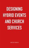 Design hybrid events and worship services (eBook, ePUB)