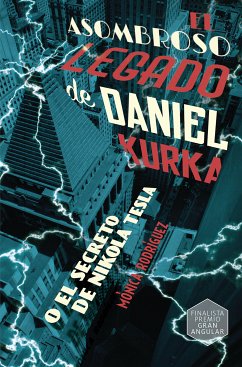 El asombroso legado de Daniel Kurka (eBook, ePUB) - Rodríguez Suárez, Mónica