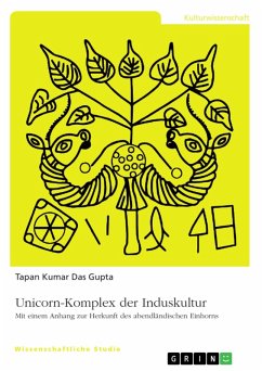 Unicorn-Komplex der Induskultur (eBook, PDF) - Das Gupta, Tapan Kumar