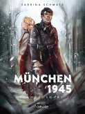München 1945 Gesamtausgabe 1 (eBook, ePUB)