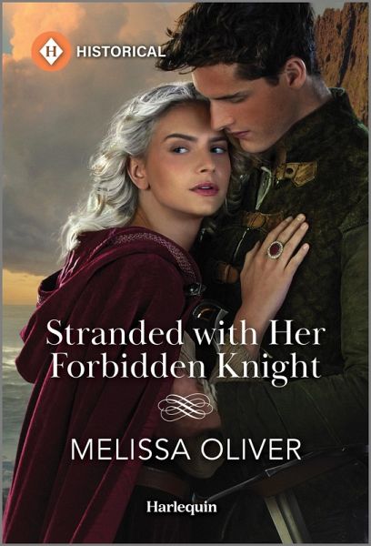 Stranded with Her Forbidden Knight (eBook, ePUB) Stranded with Her Forbidden Knight (eBook, ePUB)