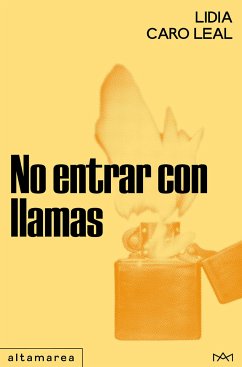 No entrar con llamas (eBook, ePUB) - Leal, Lidia Caro