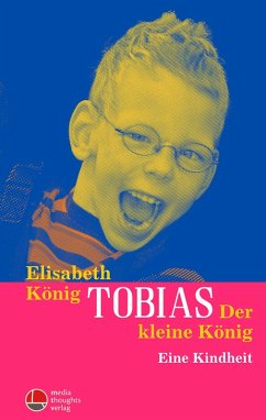 Tobias (eBook, ePUB) - König, Elisabeth