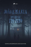 João e Maria Contada Pelo Tio Zito (eBook, ePUB)