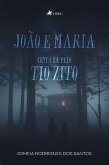 João e Maria Contada Pelo Tio Zito (eBook, ePUB)