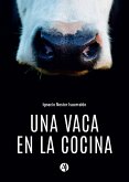 Una vaca en la cocina (eBook, ePUB)