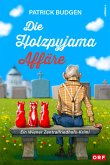 Die Holzpyjama-Affäre (eBook, ePUB)
