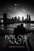 Por que não? (eBook, ePUB)