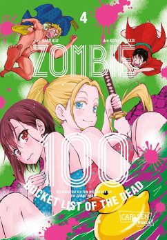Zombie 100 - Bucket List of the Dead Bd.4 (eBook, ePUB) - Takata, Kotaro; Aso, Haro