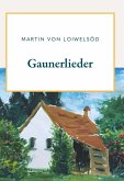Gaunerlieder (eBook, ePUB)