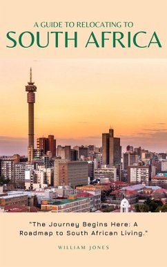 Cover A Guide to Relocating to South Africa (eBook, ePUB)