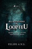 As Aventuras de Loopteu (eBook, ePUB)