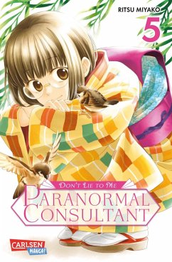Don’t Lie to Me - Paranormal Consultant Bd.5 (eBook, ePUB) - Miyako, Ritsu