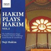 Hakim Plays Hakim: Vol. 2 The Stahlhuth-Jann Organ