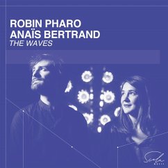 The Waves (Viola Da Gamba And Voice) - Pharo,Robin/Bertrand,Anaïs