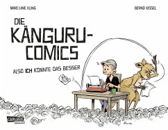 Die Känguru-Comics 1: Also ICH könnte das besser (eBook, ePUB) - Kling, Marc-Uwe