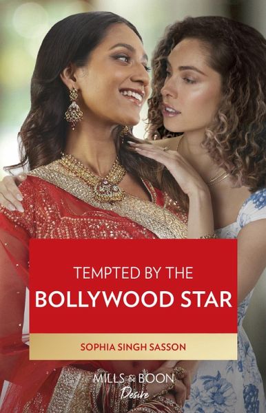Tempted By The Bollywood Star (Mills & Boon Desire) (eBook, ePUB)