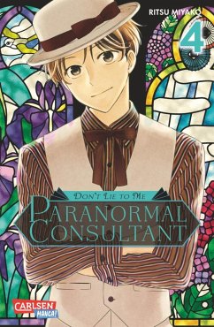 Don’t Lie to Me - Paranormal Consultant Bd.4 (eBook, ePUB) - Miyako, Ritsu