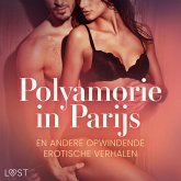 Polyamorie in Parijs en andere opwindende erotische verhalen (MP3-Download)