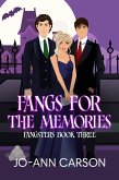 Fangs for the Memories (Fangsters, #3) (eBook, ePUB)
