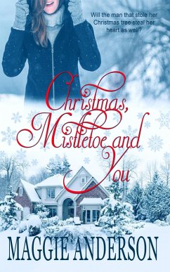 Cover Christmas, Mistletoe and You (eBook, ePUB)