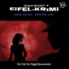 Eifel-Feuer, Teil 2 (MP3-Download) - Berndorf, Jacques