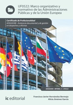 Marco organizativo y normativo de las Administraciones Públicas y de la Unión Europea. ADGG0308 (eBook, ePUB) - Hernández Bermejo, Francisco Javier; Jiménez García, Alicia