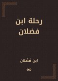 رحلة ابن فضلان (eBook, ePUB)