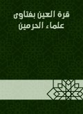 Qara Al Ain with the fatwas of scholars of the Two Holy Mosques (eBook, ePUB)