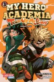 My Hero Academia Team Up Mission / My Hero Academia - Team Up Mission Bd.3 (eBook, ePUB) My Hero Academia Team Up Mission / My Hero Academia - Team Up Mission Bd.3 (eBook, ePUB)