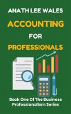 Accounting for Professionals (The Business Professionalism Series, #1) (eBook, ePUB)